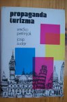 PROPAGANDA TURIZMA - Srećko Petrinjak / Josip Sudar