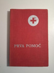 Prva pomoć - priručnik za osposobljavanje stanovništva u samopomoći i