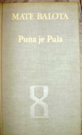 PUNA JE PULA, Mate Balota