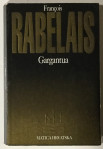 Rabelais François: Gargantua