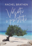 Rachel Brathen: Voljeti i pustiti