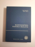Radiografska tehnika skeleta - Nada Bešenski, Nikola Škegro