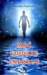 Renata Francetić : Moć ljudske energije