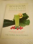 Revolucija zelenih kašastih sokova - Victoria Boutenko