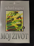Richard Wagner: Moj život II.