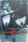 Richelle Mead: Vampirska akademija III - Poljubac sjene