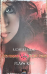 Richelle Mead : Vampirska akademija- Plava krv
