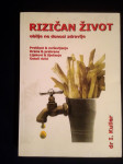 Rizičan život ; dr I. Kulier