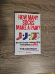 Rob Eastaway - How Many Socks Make A Pair?