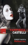 ROBERT NAPRTA: Vampirica Castelli