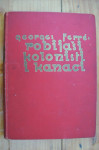 ROBIJAŠI KOLONISTI I KANACI - Georges Ferre