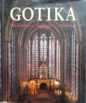 Rolf Toman: Gotika - Arhitektura, skulptura, slikarstvo