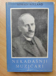 Romain Rolland - Nekadašnji muzičari