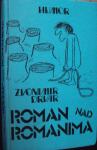 ROMAN NAD ROMANIMA - Zvonimir Drvar - potpis autora