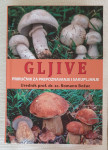 Romano Božac - Gljive - priručnik za prepoznavanje i sakupljanje