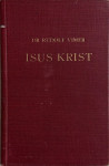 Rudolf Vimer: Isus Krist - život našeg Spasitelja