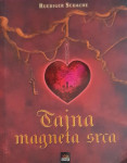 Ruediger Schache: Tajna magneta srca