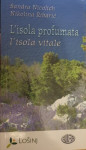 Sandra Nicolich, Nikolina Ribarić : L'isola profumata - L'isola vitale