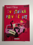 Sarah O'Brien : Dvostruka privlačnost