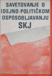 Savetovanje o idejno-političkom osposobljavanju SKJ
