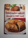 Šeherezadini najljepši recepti 1001 noći - turska i orijentalna kuhinj