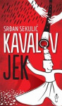 Sekulić Srđan: Kavalov jek