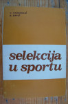 SELEKCIJA U SPORTU - V.Paranosić, S.Savić