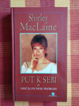 Shirley MacLaine - Put k sebi