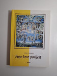 Silvije Tomašević : Pape kroz povijest