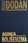 Šime Đodan: Agonija boljševizma