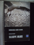SLIJEPE ULICE - Gordana Ostović