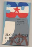 Slobodarski horizonti Jadrana 30 god ratne mornarice i pomorstva SFRJ