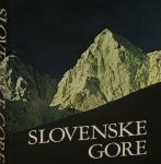 SLOVENSKE GORE, monografija na slovenskom