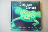 SMISAO ŽIVOTA - Bradley Trevor Greive