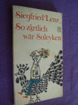 So zartlich war suleyken - Siegfried Lenz