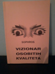 Sophros; VIZIONAR OSOBNIH KVALITETA