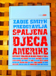 Spaljena djeca Amerike Zadie Smith VBZ ZAGREB 2004