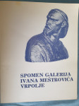Spomen galerija Ivana Meštrovića Vrpolje