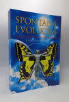 Spontana evolucija: naša svijetla budućnost (i kako do nje stići)