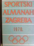 SPORTSKI ALMANAH ZAGREBA 1970.