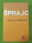 Šprajc Moja istina o Angelini Jolie