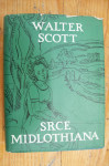 SRCE MIDLOTHIANA - Walter Scott