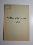 Srednjoškolske igre - okvirne propozicije srednjoškolskih igara u FNR