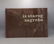Iz starog Zagreba
