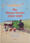 Stepheana Cartwrighta, Heather Amery: Na Voćnu farmu stiže vlak