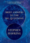 Stephen Hawking: Brief Answers to the Big Questions