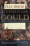 Stephen Jay Gould: Full House - The Spread of Excellence from Plato to