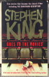 Stephen King Goes to the Movies - Five Stories That Became the Classic