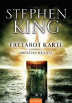 Stephen King: MRAČNA KULA II TRI TAROT KARTE
