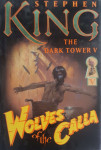 Stephen King: The Dark Tower V - Wolves of the Calla